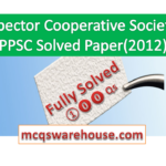 Inspector Cooperative Societies PPSC Solved Paper (2012)