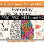 Everyday Science mcqs