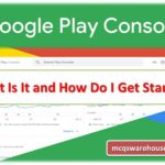 Google Play Console – What Is It and How Do I Get Started?